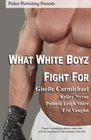 What White Boyz Fight For