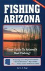 Fishing Arizona Your Guide to Arizona's Best Fishing