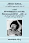 Medical Films Ethics and Euthanasia in Nazi Germany