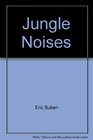 Jungle Noises