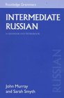 Intermediate Russian Grammar and Workbook