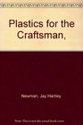 Plastics for the Craftsman
