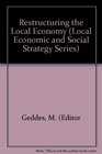 Restructuring the Local Economy