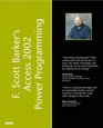 F Scott Barker's Microsoft  Access 2002 Power Programming