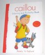 Caillou Ready to Explore Coloring and Activity Book
