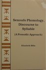 Senoufo Phonology Discourse to Syllable
