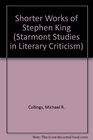 The Shorter Works of Stephen King
