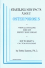 Startling New Facts About Osteoporosis