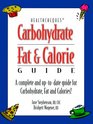 Carbohydrate Fat and Calorie Guide  A Complete and UpToDate Guide for Carbohydrate Fat and Calories
