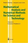 Mathematical Analysis and Numerical Methods for Science and Technology Volume 6 Evolution Problems II