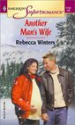 Another Man's Wife (Harlequin Superromance No 1112)