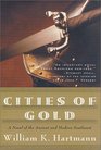 Cities of Gold A Novel of the Ancient and Modern Southwest