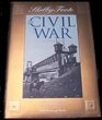 Petersburg Siege to Bentonville (Shelby Foote, The Civil War, A Narrative: Volume 13)