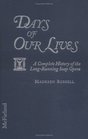 Days of Our Lives A Complete History of the LongRunning Soap Opera