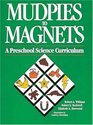 Mudpies to Magnets A Preschool Science Curriculum