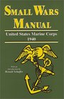 Small Wars Manual United States Marine Corps NineteenForty