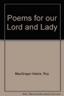 Poems for our Lord and Lady