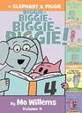 An Elephant  Piggie Biggie Volume 4