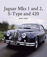 Jaguar Mks 1 and 2 SType and 420
