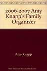 20062007 Amy Knapp's Family Organizer