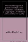 Untersuchungen zur politischen Lyrik des deutschen Mittelalters