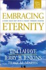 Embracing Eternity Living Each Day With a Heart Toward Heaven