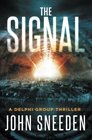 The Signal (A Delphi Group Thriller) (Volume 1)