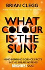 What Colour is the Sun MindBending Science Facts in the Solar System's Brightest Quiz