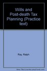 Wills and PostDeath Tax Planning