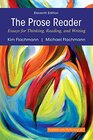 Prose Reader Essays for Thinking Reading and Writing Plus MyWritingLab with Pearson eText  Access Card Package