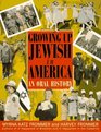 Growing Up Jewish in America An Oral History