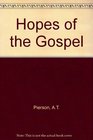 Hopes of the Gospel