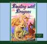 Dealing with Dragons (Enchanted Forest, Bk 1) (Audio CD) (Unabridged)