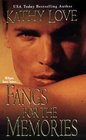 Fangs for the Memories (Young Brothers, Bk 1)
