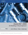 AutoCAD 2004  3D Modeling A Visual Approach