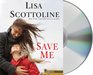 Save Me (Audio CD) (Unabridged)