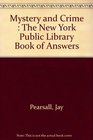 Mystery and Crime : The New York Public Library Book of Answers