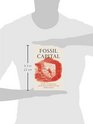 Fossil Capital The Rise of SteamPower and the Roots of Global Warming