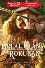 The Great Clans of Rokugan Legend of the Five Rings The Collected Novellas Volume 2