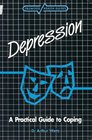 Depression A Practical Guide to Coping
