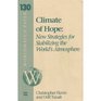 Climate of Hope New Strategies for Stabilizing the Worlds Atmosphere