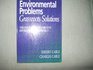Environmental Problems/Grassroots Solutions  The Politics of Grassroots Environmental Conflict
