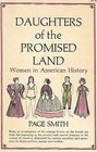 Daughters of the Promised Land Women in American History