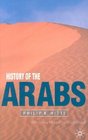 History of the Arabs Revised 10th Edition