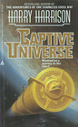Captive Universe