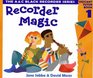 Recorder Magic Descant Tutor Book 1