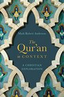 The Qur'an in Context A Christian Exploration