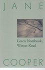 Green Notebook Winter Road