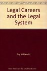 Legal Careers and the Legal System