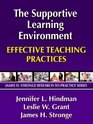 The Supportive Learning Environment Effective Teaching Practices